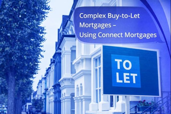 Connect Mortgages Speciality “Terraced residential street with a ‘To Let’ sign recoloured in Connect Mortgages’ branded tones, representing complex buy-to-let mortgages, with a clean branded design and speech-bubble style title reading ‘Complex Buy-to-Let Mortgages – Using Connect Mortgages’.”