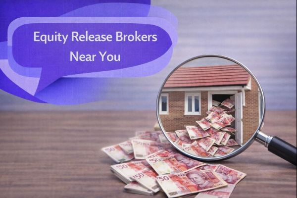 Equity Release Brokers Near You graphic showing a magnifying glass focusing on a brick house with money coming out of the doorway, with scattered £50 notes in the foreground, and a unique dark blue and light blue speech bubble containing Open Sans text “Equity Release Brokers Near You”.