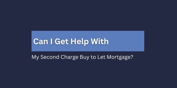 second charge buy to let mortgage help