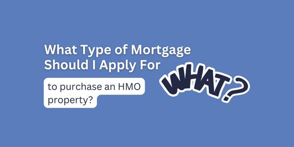 what type of mortgage should I apply