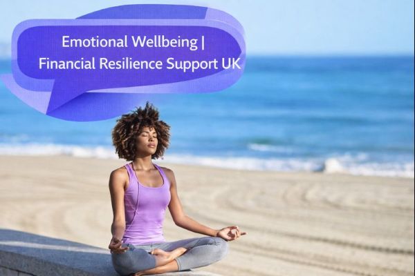 Emotional Wellbeing | Financial Resilience Support UK graphic showing a woman meditating on a beach with the sea in the background, and a unique dark blue and light blue speech bubble containing Open Sans text “Emotional Wellbeing | Financial Resilience Support UK”.
