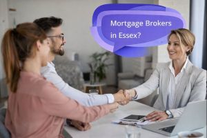 Mortgage Brokers in Essex graphic showing a broker in a grey suit shaking hands with a couple across a desk with a laptop and paperwork, with a unique dark blue and light blue speech bubble containing Open Sans text “Mortgage Brokers in Essex?”.