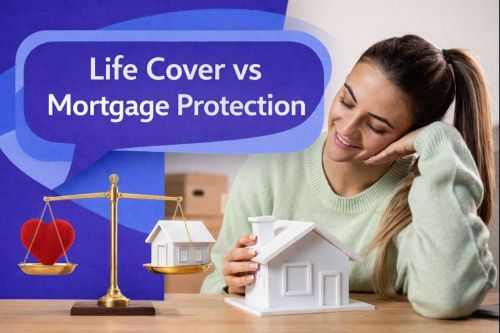 Life Cover vs Mortgage Protection graphic showing a woman smiling at a model house, with a unique dark blue and light blue speech bubble containing Open Sans text “Life Cover vs Mortgage Protection”, and a balance scale with a heart and house to represent comparing protection options.