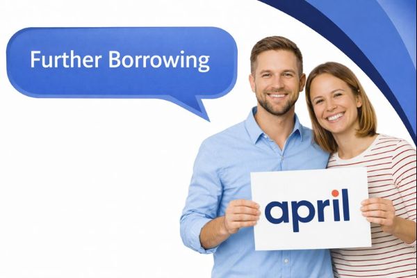 A smiling couple stands against a white background with curved blue brand accents, holding a sign with the April logo. A blue speech bubble beside them reads “Further Borrowing” in Open Sans.